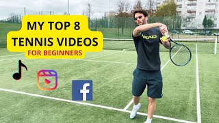My Most Watched Tennis Videos for • Beginners • 8 clips with Over 200k Views