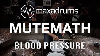 MUTEMATH - BLOOD PRESSURE (Drum Cover   Transcription / Sheet Music)