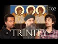 Episode 2 The Trinity Catechism Of The Orthodox Church
