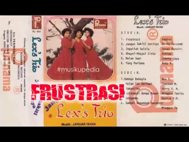 (Full Album) Lex's Trio # Frustrasi class=