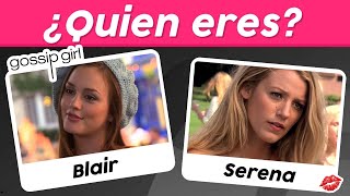 ¿Eres Blair o Serena? 👩🏻👩🏼✨Test  Gossip girl💋