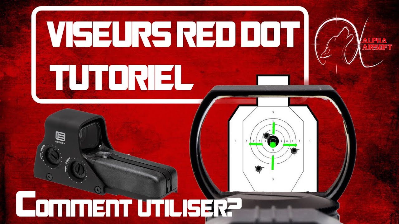 TUTORIEL 4K] Viseur Red Dot (Point rouge) / Comment utiliser et