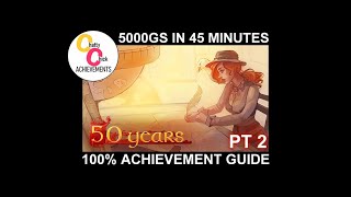 50 Years - Part 2 - 100% Achievement Guide EASY 5000 GS in 45MINS XBOX Indie Strategy 1080p