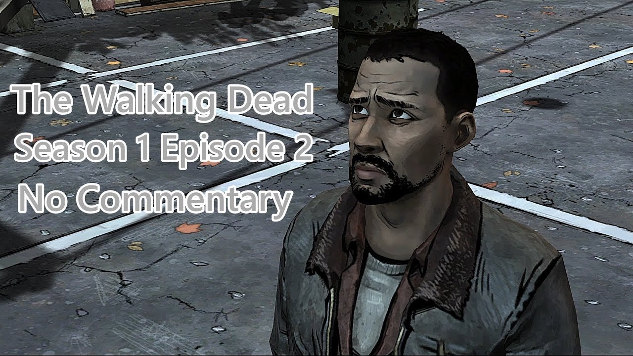 The Walking Dead Game Season 1 Episode 2 No Commentary YouTube