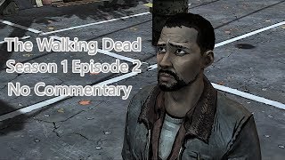 The Walking Dead Game Season 1 Episode 2 No Commentary