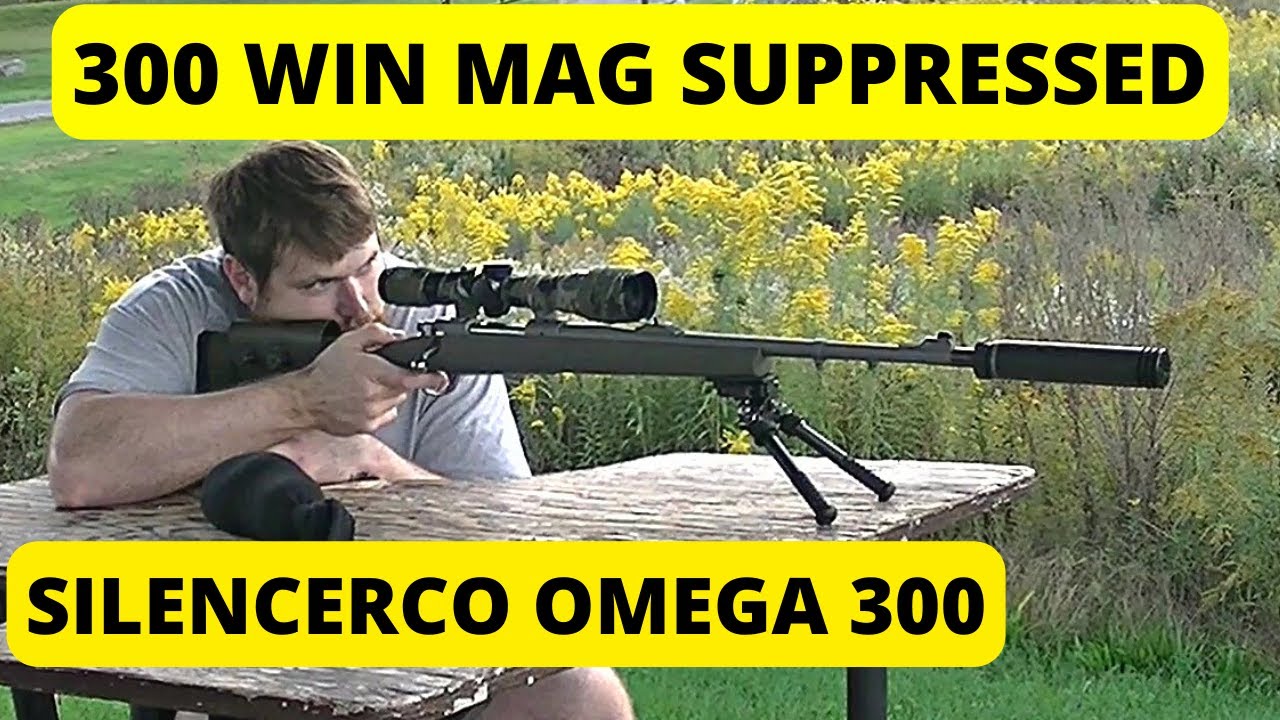300 Win Mag Suppressed vs Unsuppressed SilencerCo Omega 300 YouTube