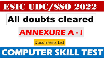 ESIC UDC/SSO Documents related doubts | Annexure A to I | Submission Slip
