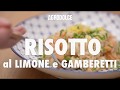 Risotto limone e gamberetti come si prepara