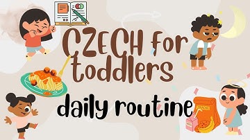 CZECH for toddlers daily routine