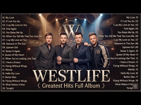 Westlife Love Songs Playlist 2026 🌹 Best Westlife Songs Ever