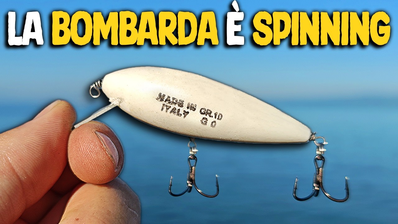 La pesca con BOMBARDA è spinning? La risposta all'eterno dibattito