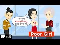 Poor Girl Episode 4 English Speaking Practice English Story Animated Stories