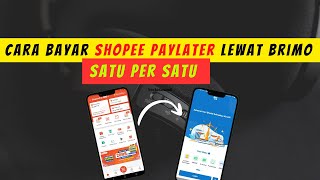Cara Bayar tagihan Shopee Paylater Lewat BRIMO | Satu persatu