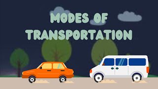 Modes transport for kids | types of transportation | kids learning transportation