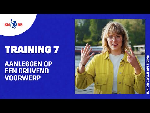 Training 7: Aanleggen op een drijvend voorwerp