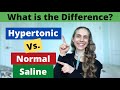 Normal saline versus hypertonic saline what is the difference plus frequently asked questions