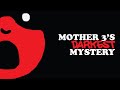 Mother 3's Darkest Mystery