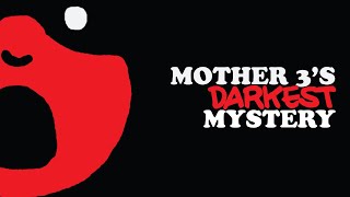 Mother 3's Darkest Mystery