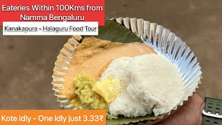 Breakfast Drive | Eateries Within 100kms From Namma Bengaluru | Kanakapura - Halaguru Food Tour