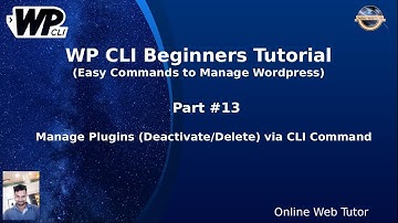 Wordpress WP CLI Tutorials for Beginners #13 Manage Plugins (Deactivate/Delete) - WP CLI Command
