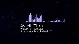 Avicii - Without You + Tough Love || FL Studio Piano