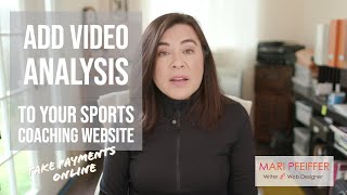 Add Video Analysis to Your Sports Coaching Website, Take Payments online