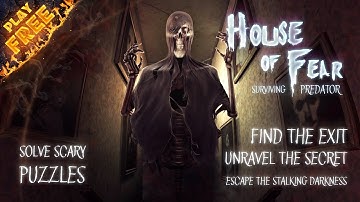 House of Fear: Surviving Predator (Android iOS Gameplay)