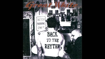 Great White - Back To The Rhythm