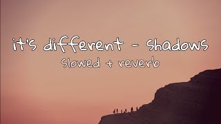 it's different - Shadows (feat. Miss Mary) [NCS Release] (slowed & reverb) | Feel the Reverb.