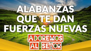 EL ME LEVANTARA - ALABANZAS DE ADORACION QUE TE DAN FUERZAS NUEVAS - MUSICA CRISTIANA  MIX ADORACION