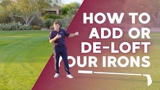 How to Add or De-Loft Your Irons with Nick Faldo