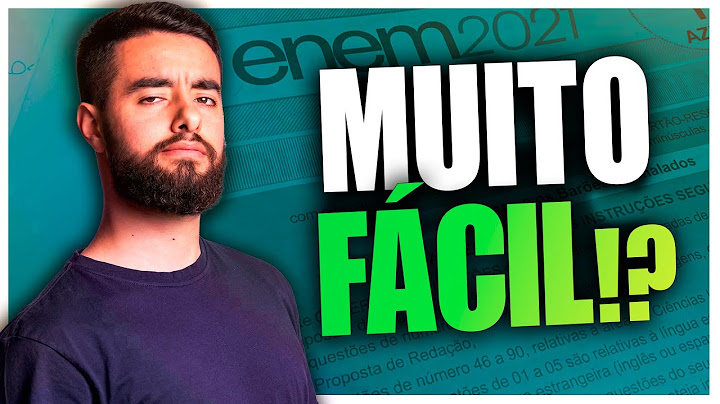 ENEM 2021 2º dia - Minha opinião sincera e análise da prova