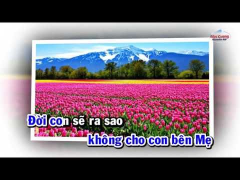 | Karaoke HD | Xin Đừng Bỏ Con Mẹ Ơi - Bảo An