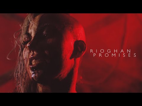 Rioghan - Promises (Official 4K music video)