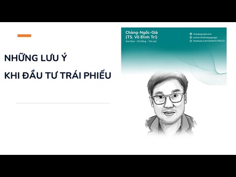 Video: Tại sao lợi tức và giá trái phiếu lại biến động nghịch biến?