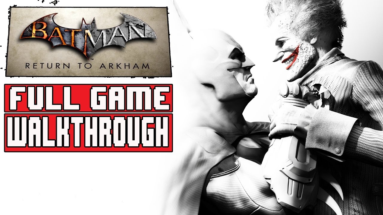 BATMAN RETURN TO ARKHAM CITY Full Game Walkthrough  (#BatmanArkhamCityRemastered) 2016 Edition - YouTube