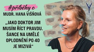 Nechat si Zamrazit Vajíčka ve 38? Falešná Naděje. | Příběhy O: MUDr. Hana Višňová, Ph.D.