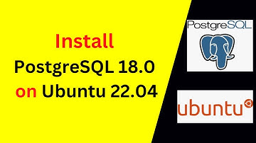 Install PostgreSQL 18.0 on Ubuntu 22.04 LTS 🔥 | Full Step-by-Step Setup & Configuration!