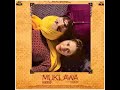 Gulabi Paani-punjabi movie Muklawa-singers Mannat Noor & Ammy Virk-My English Translation. Mp3 Song