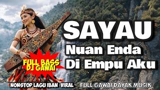 SAYAU NUAN NDA DI EMPU AKU