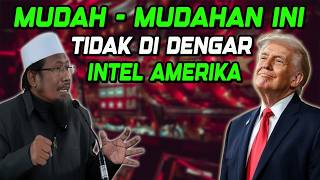 HOPEFULLY THE US AND CHINESE INTELLIGENCE DON'T HEAR THIS LECTURE II Ustadz Andri Kurniawan