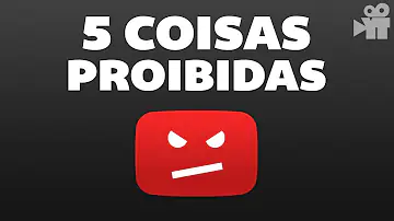 O que não pode ser postado no YouTube?