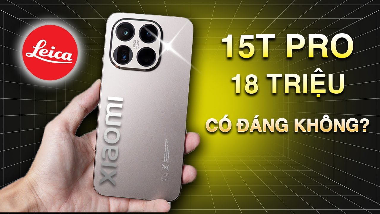 Review Xiaomi 15T Pro: Camera 5x cực khét, xứng đáng làm Flagship luôn