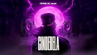 DENNIS, MC Jacaré - Cinderela (Submundo do Phonk)