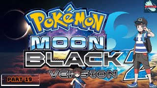 Pokemon Moon Black 2 Part 19. Battle with Wally, Pinwheel Forest, Tapu Bulu & Nacrene City