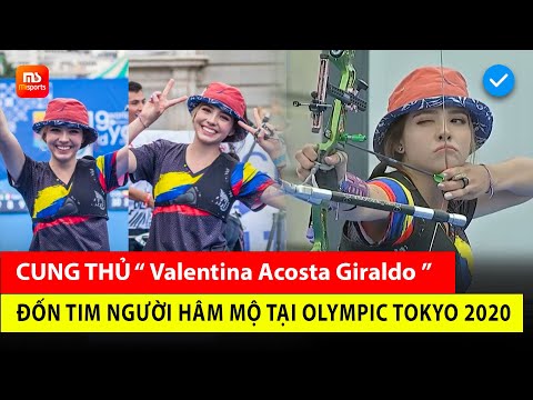 Cung Thủ Valentia Acosta Giraldo Đốn Tim Người Hâm Mộ Với Vẻ Đẹp Ngọt Ngào Tại Olympic Tokyo 202