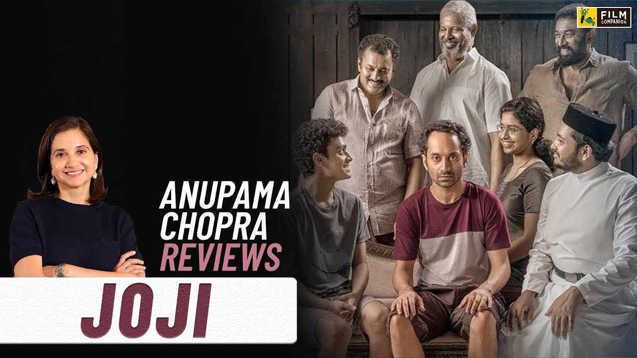 Joji | Movie Review by Anupama Chopra | Fahadh Faasil | Film Companion