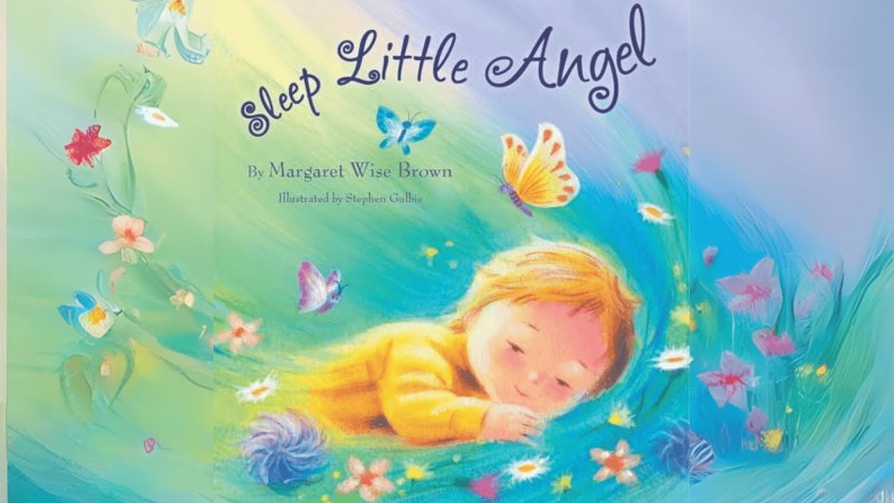Sleep Little Angel by Margaret Wise Brown 💤👼 Kids Book 