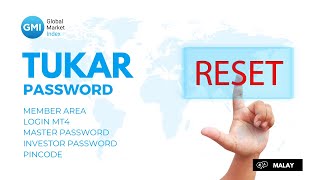 [Malay] Reset Password Login Member Area/PINCODE Reset Password/Login MT4 Global Market Index (GMI)