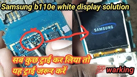 samsung b110e white display solution